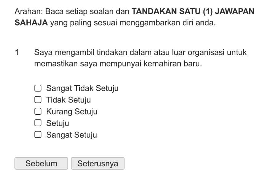 Saya mengambil tindakan dalam atau luar organisasi untuk memastikan saya mempunyai kemahiran baru.