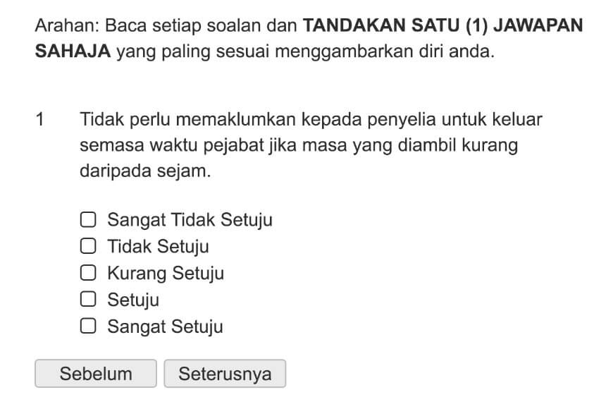 Tidak perlu memaklumkan kepada penyelia untuk keluar semasa waktu pejabat jika masa yang diambil kurang daripada sejam.